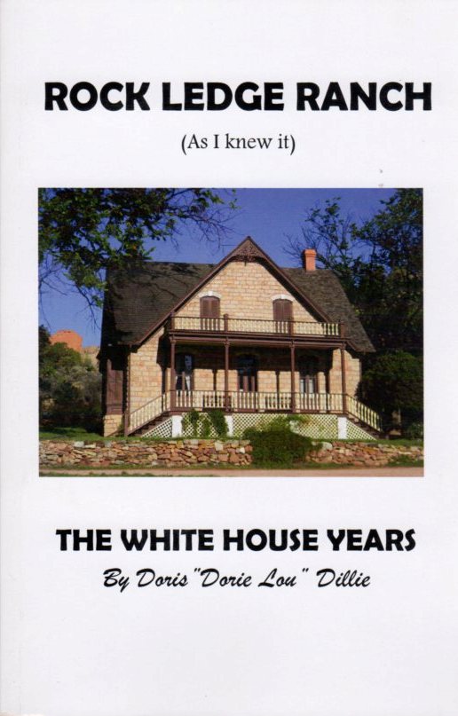 Image for Rock Ledge Ranch (As I Knew It) - The White House Years