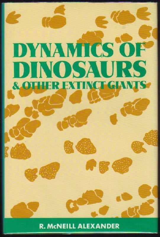 Image for Dynamics of Dinosaurs & Other Extinct Giants