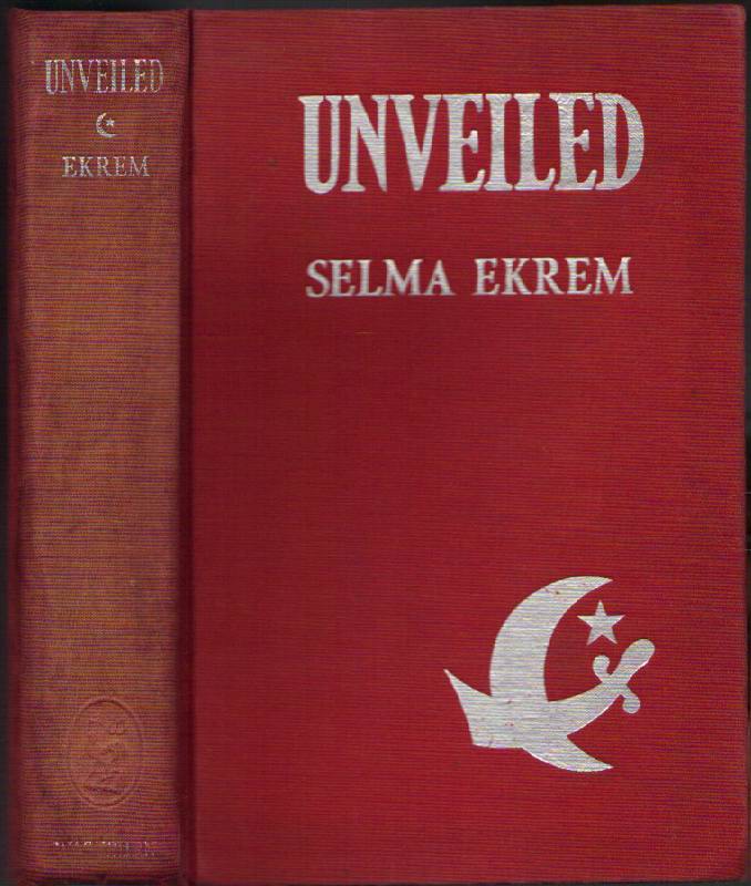 Image for Unveiled: The Autobiography Of a Turkish Girl