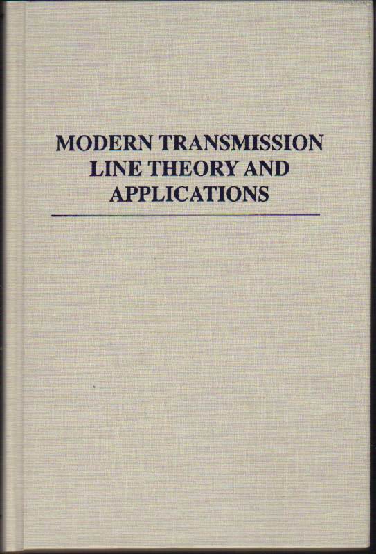 Image for Modern Transmission Line Theory and Application