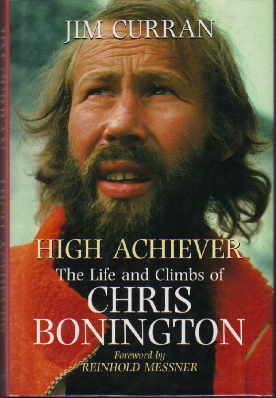 Image for High Achiever: The Life and Climbs of Chris Bonington