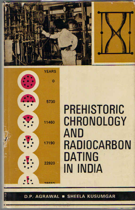 Prehistoric Chronology and Radiocarbon Dating in India Image for Prehistoric Chronology and Radiocarbon Dating in India
