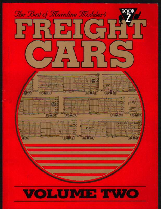 Image for The Best of Mainline Modeler's Freight Cars: Book 2, Volume 2