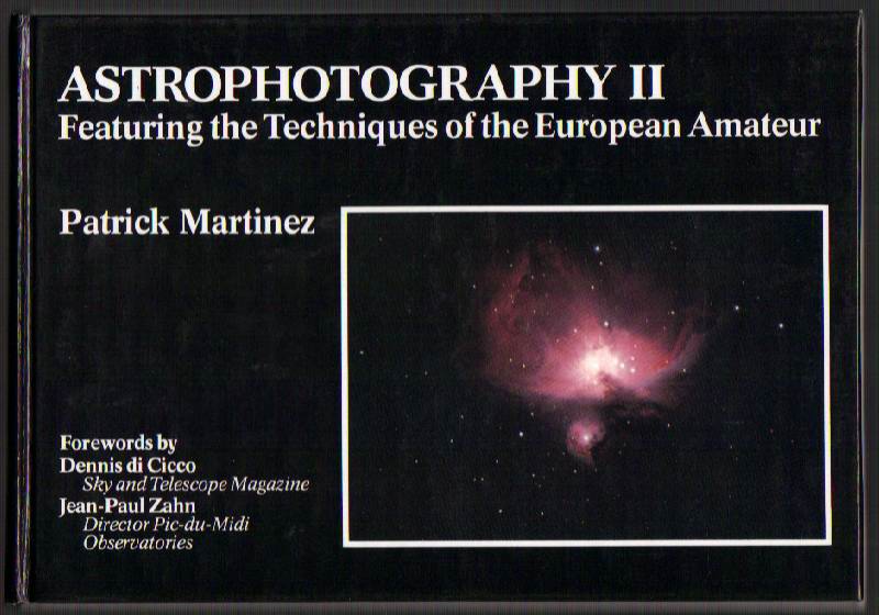 Image for Astrophotography II: Featuring the Techniques of the European Amateur