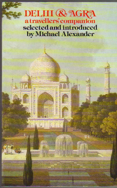 Image for Delhi & Agra; A Travellers' Companion
