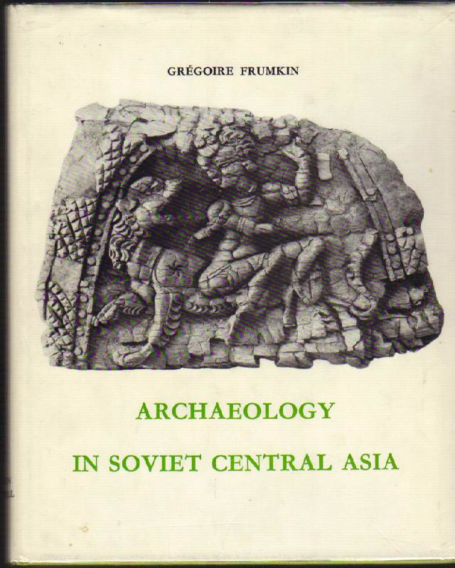 Image for Archaeology in Soviet Central Asia